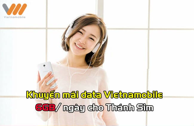 Khuyến mãi data Vietnamobile 6GB/ ngày miễn phí cho Thánh Sim